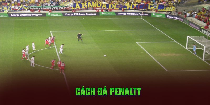 Cách đá Penalty